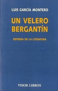 Un velero bergantín : defensa de la literatura