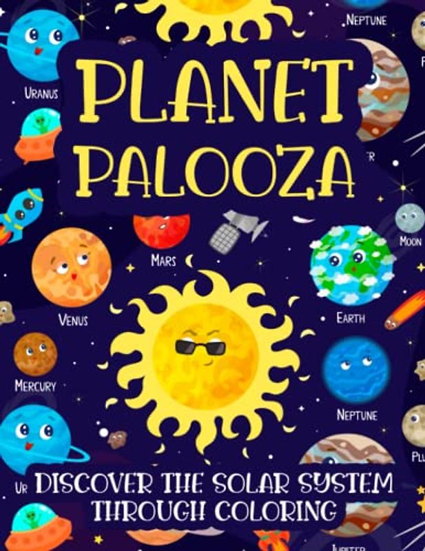 Planet Palooza: Discover the Solar System Through Coloring