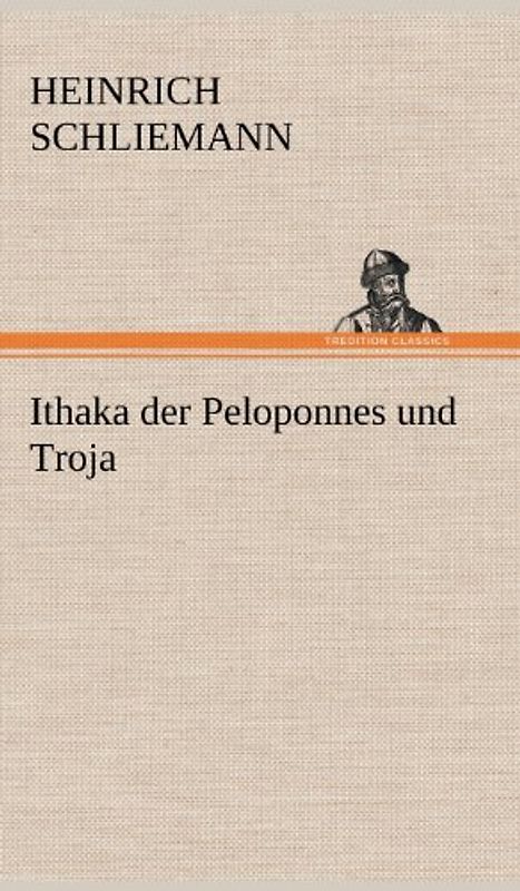 Ithaka der Peloponnes und Troja