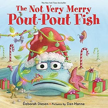 The Not Very Merry Pout-Pout Fish