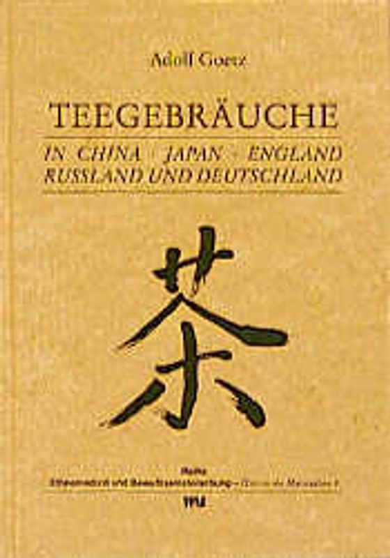 Teegebräuche in China, Japan, England, Russland und Deutschland