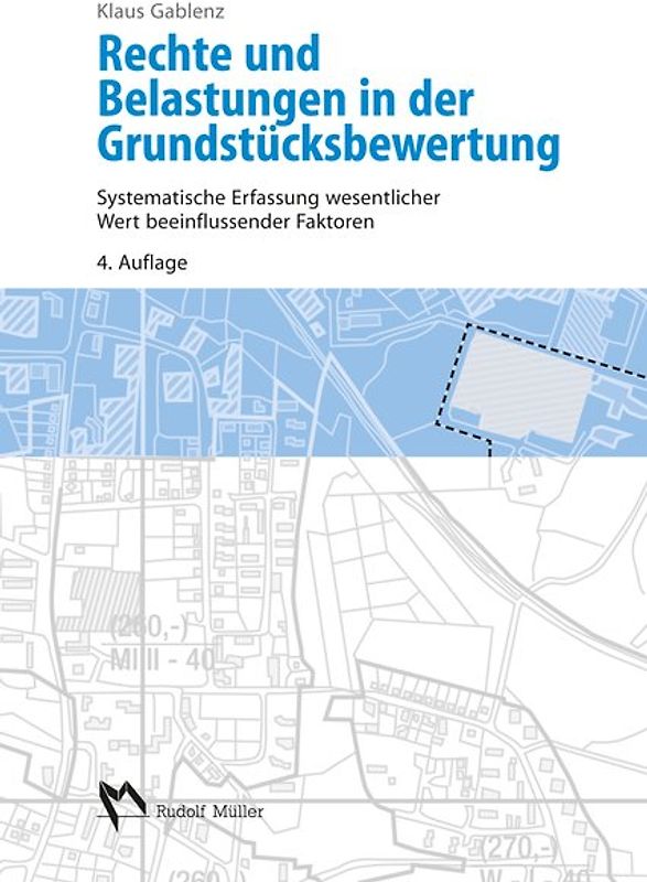 Rechte und Belastungen in der Grundstücksbewertung