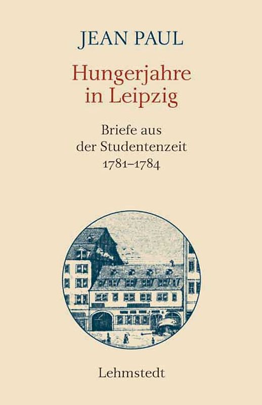 Hungerjahre in Leipzig