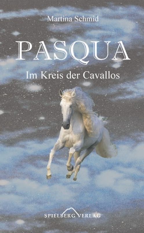 PASQUA - Im Kreis der Cavallos