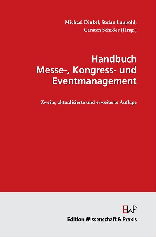 Handbuch Messe-, Kongress- und Eventmanagement
