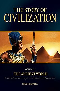 The Story of Civilization, Volume 1: The Ancient World