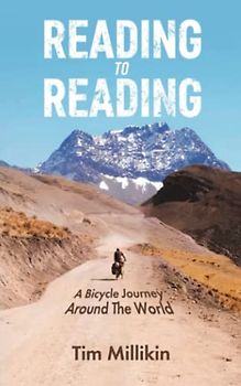 Reading to Reading: A Bicycle Journey Around The World