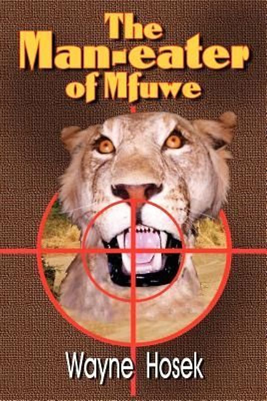The Man-eater of Mfuwe