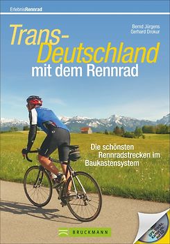 Trans-Deutschland mit dem Rennrad. Die schönsten Rennradstrecken im Baukastensystem