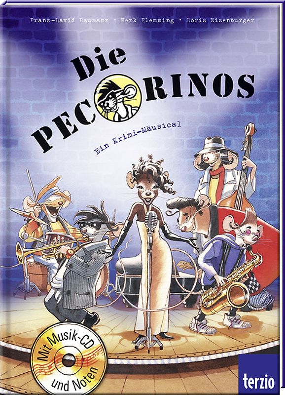 Die Pecorinos. Ein Mäusical