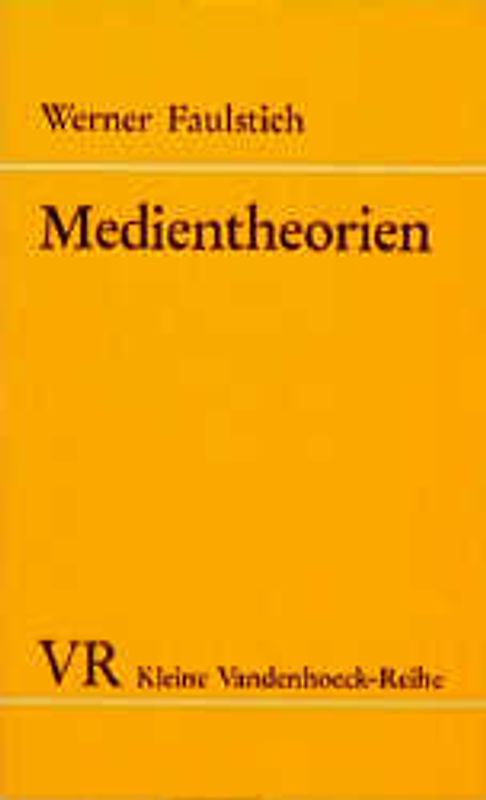 Medientheorien. Einführung und Überblick