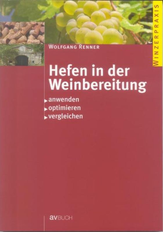 Hefen in der Weinbereitung