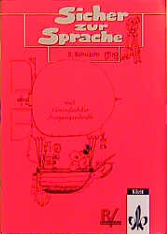 Sicher zu Sprache. In reformierter Rechtschreibung und Zeichensetzung / Arbeitsheft mit Vereinfachter Ausgangsschrift