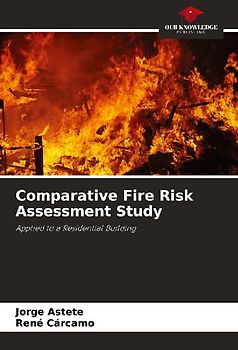 Comparative Fire Risk Assessment Study