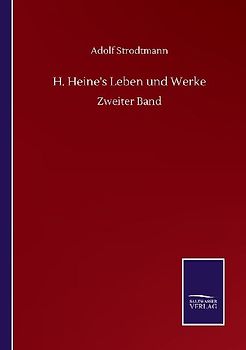 H. Heine's Leben und Werke