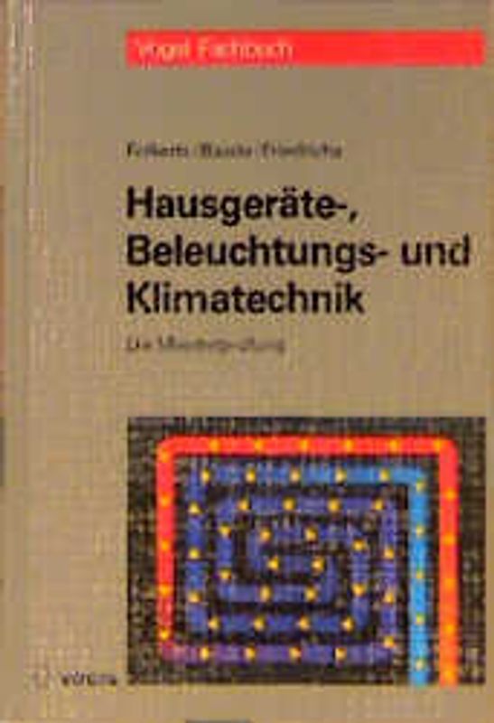 Hausgeräte-, Beleuchtungs- und Klimatechnik