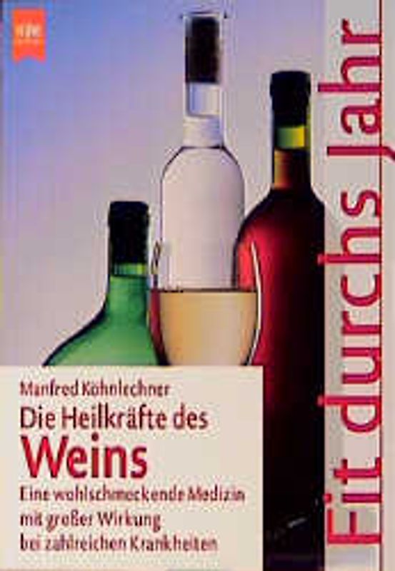 Die Heilkräfte des Weins