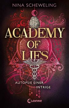 Academy of Lies (Band 2) - Autopsie einer Intrige