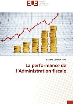 La performance de l'Administration fiscale