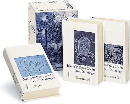 Faust-Dichtungen. Band 1: Texte. Band 2: Kommentar I. Band 3: Kommentar II