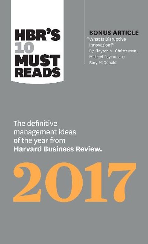 Hbr's 10 Must Reads 2017