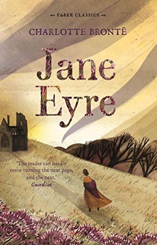 Jane Eyre: Charlotte Brontë: 1 (Faber Young Adult Classics)