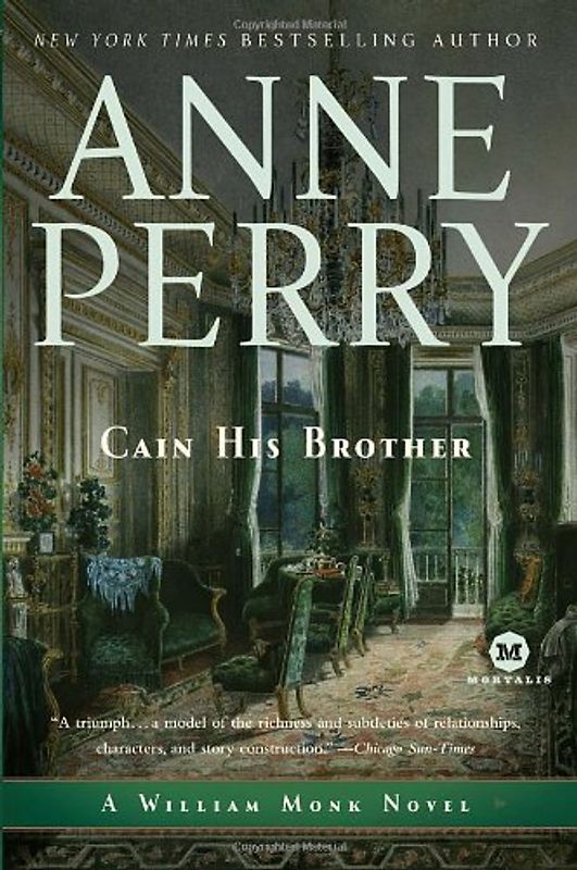 Cain His Brother: A William Monk Novel (Mortalis)
