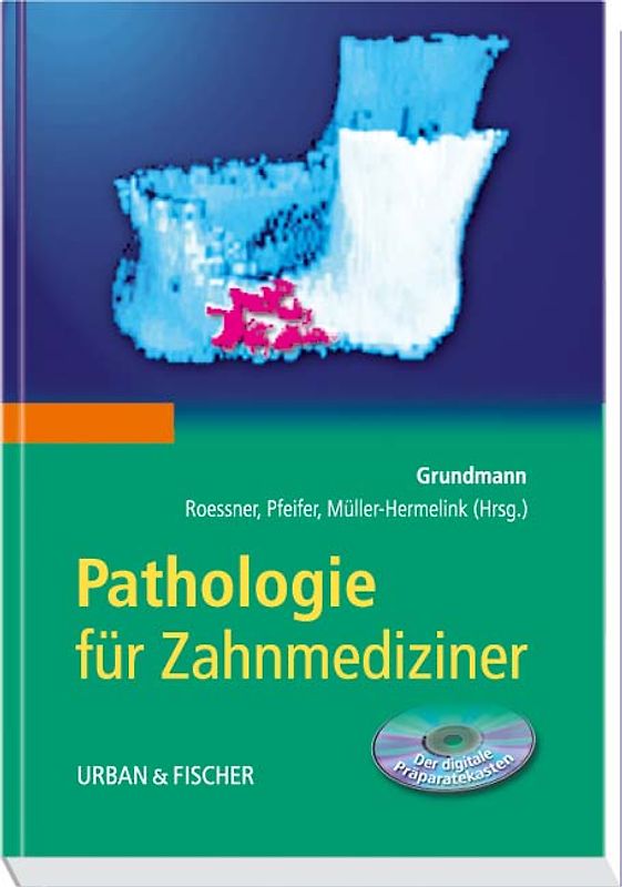 Pathologie für Zahnmediziner