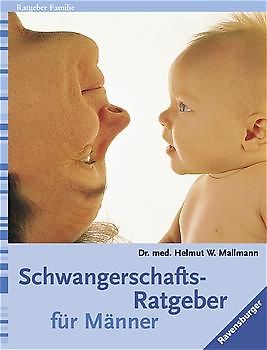 Schwangerschafts-Ratgeber für Männer