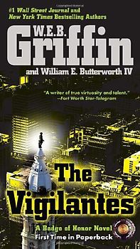 The Vigilantes (Badge of Honor) - W.E.B. Griffin