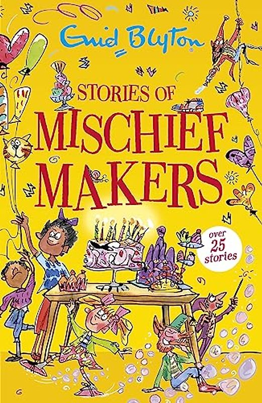 Stories of Mischief Makers