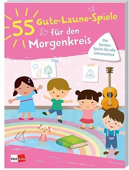 55 Gute-Laune-Spiele für den Morgenkreis