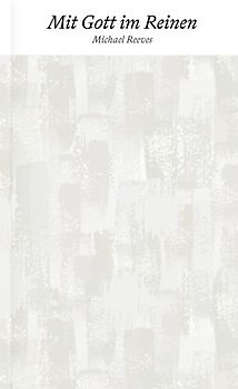 Mit Gott im Reinen