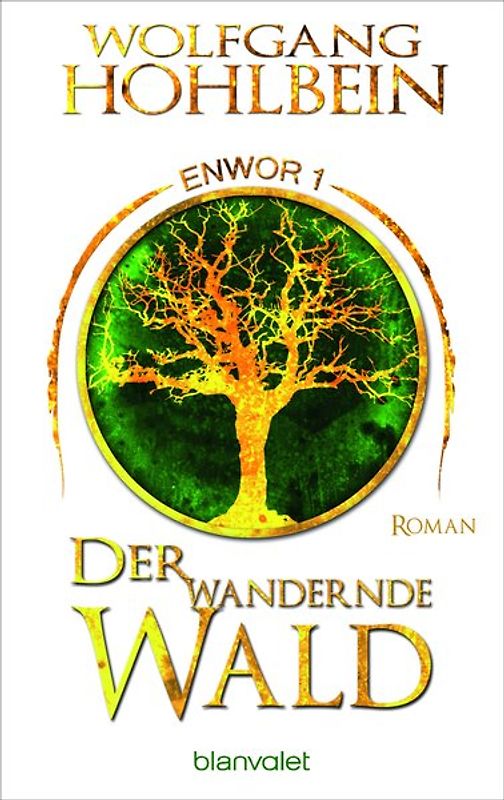 Der wandernde Wald - Enwor 1