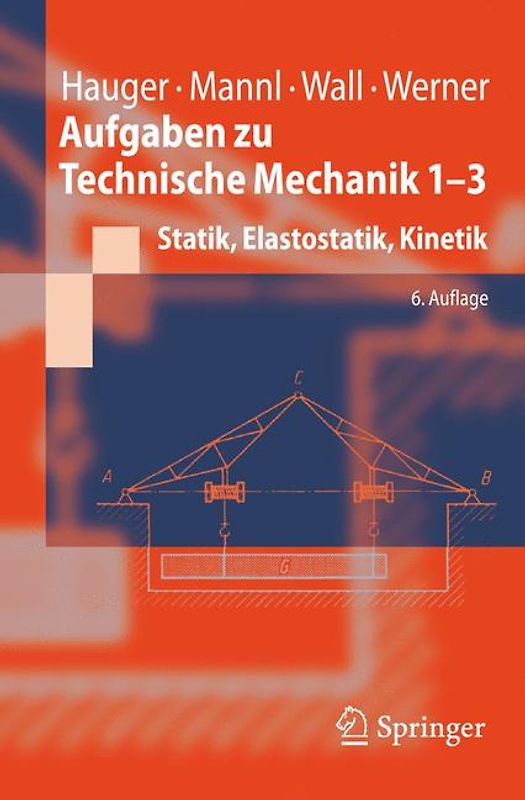 Aufgaben zu Technische Mechanik 1-3