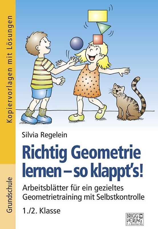 Richtig Geometrie lernen – so klappt´s! 1./2. Klasse