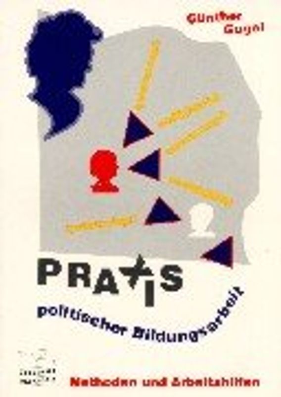 Praxis politischer Bildungsarbeit