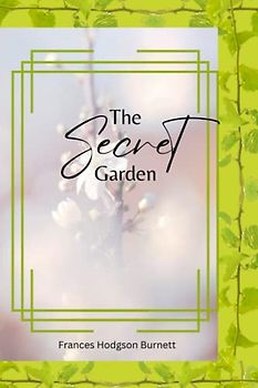 The Secret Garden (Large Print Edition - Easy to Read)