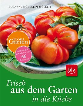 Frisch aus dem Garten in die Küche