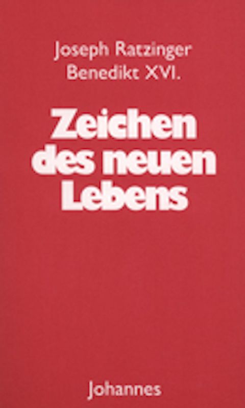 Zeichen des neuen Lebens