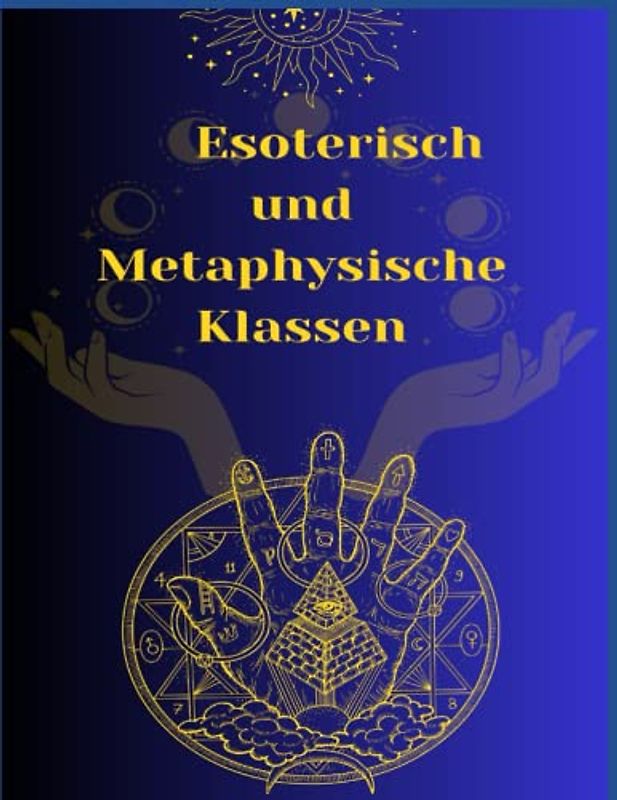 Esoterisch und Metaphysische Klassen
