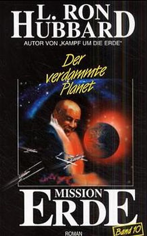 Mission Erde, Band 10: Der verdammte Planet