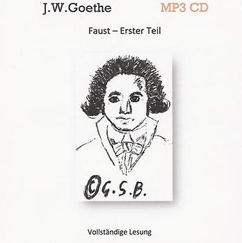 Johann Wolfgang von Goethe - Faust: Erster Teil (1 MP3 CD). Hörbuch, ungekürzt