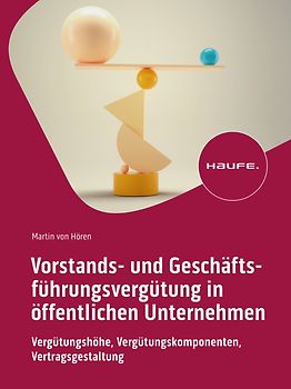 Vorstands- und Geschäftsführungsvergütung in öffentlichen Unternehmen