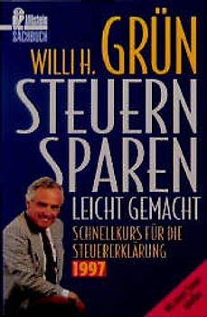 Steuern sparen, leicht gemacht. Schnellkurs für die Steuererklärung