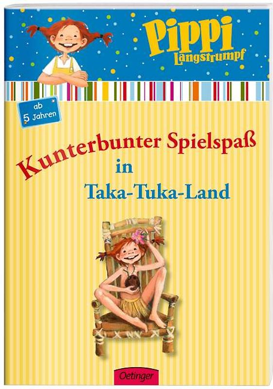 Pippi Langstrumpf. Kunterbunter Spielspaß in Taka-Tuka-Land. Beschäftigungsheft