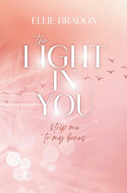 THE LIGHT IN YOU