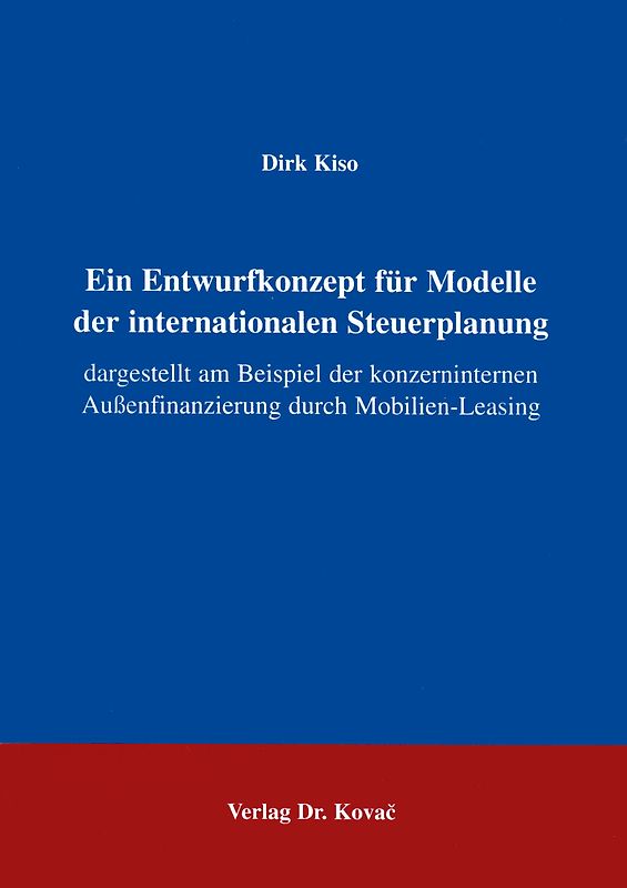 Ein Entwurfkonzept für Modelle der internationalen Steuerplanung
