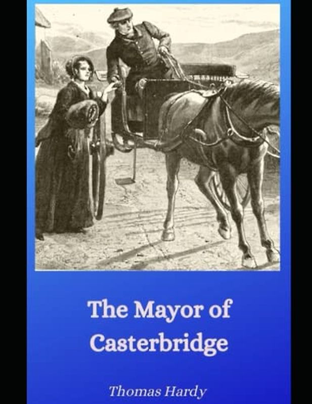 The Mayor of Casterbridge Annotated