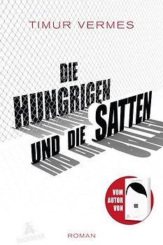 Die Hungrigen und die Satten